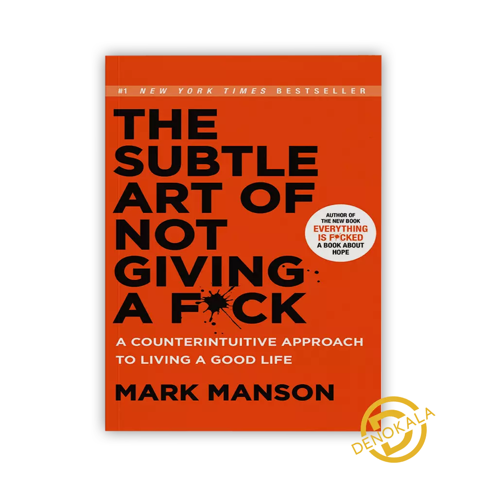 کتاب The Subtle Art of Not Giving A Fuck