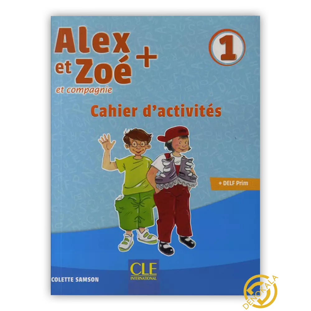 کتاب آموزش زبان فرانسوی  Alex et Zo et Compagnie 1