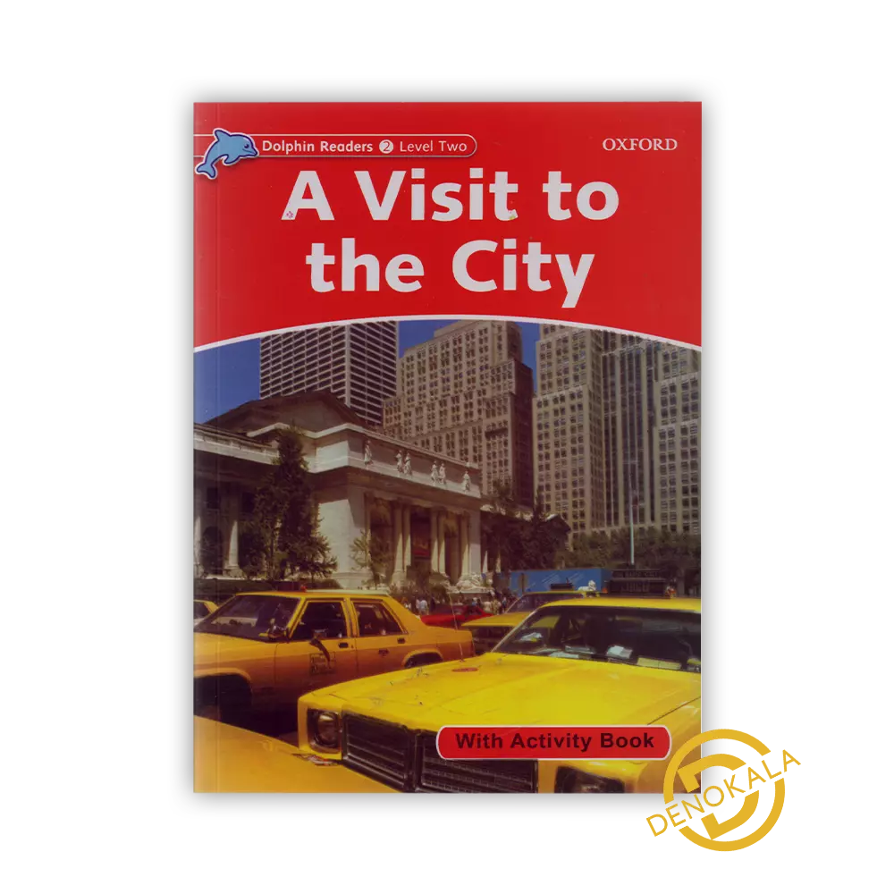 خرید کتاب A Visit to the City Dolphin Readers 2