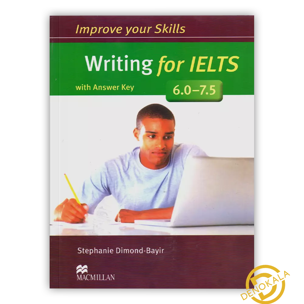 خرید کتاب Improve Your Skills Writing for IELTS 6.0-7.5